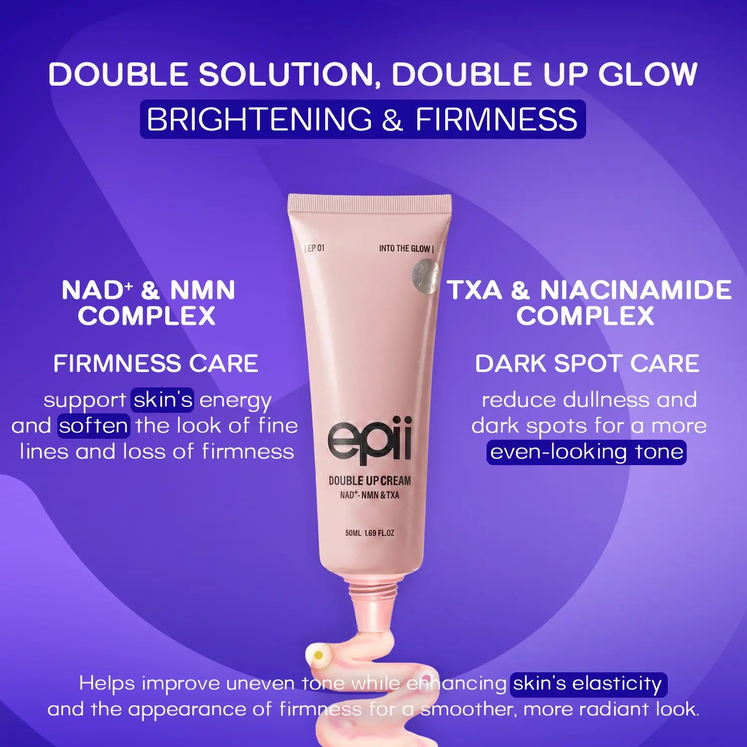 Epii Double Up Cream - NAD+ · NMN & TXA 