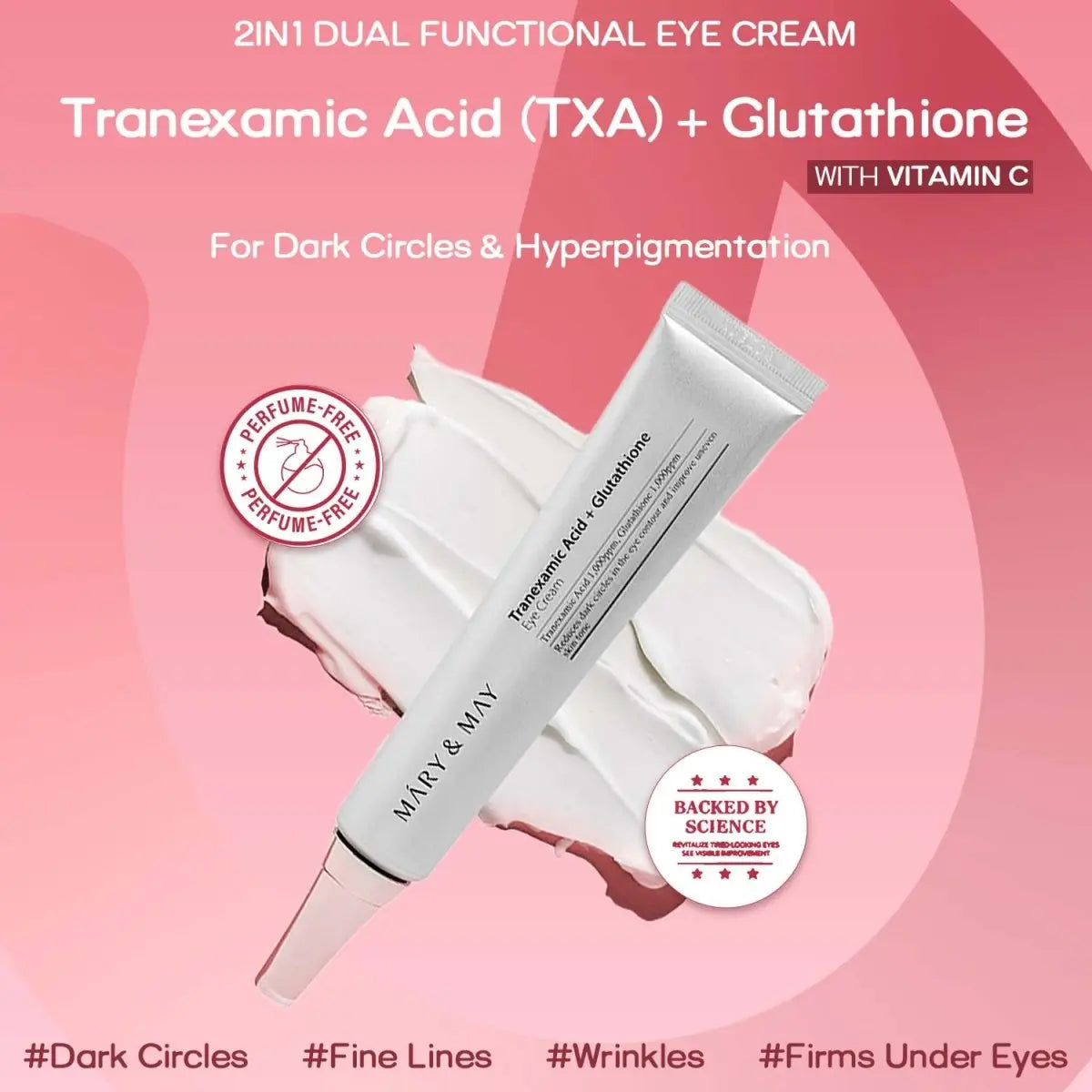 MARY & MAY Tranexamic Acid+ Glutathione Eye Cream MENA GLAM MARY & MAY Tranexamic Acid+ Glutathione Eye Cream MENA GLAM